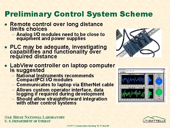 Preliminary Control System Scheme · Remote control over long distance limits choices - Analog