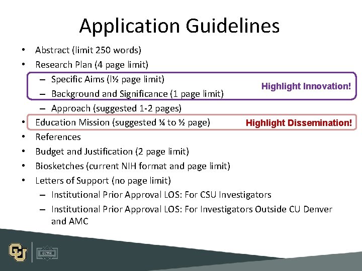 Application Guidelines • Abstract (limit 250 words) • Research Plan (4 page limit) – Application Guidelines • Abstract (limit 250 words) • Research Plan (4 page limit) –