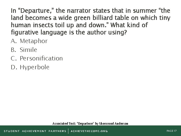 In “Departure, ” the narrator states that in summer “the land becomes a wide
