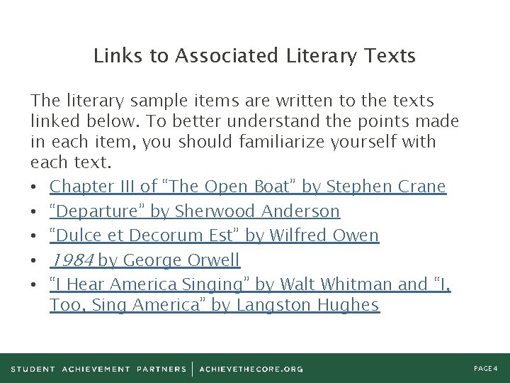 Links to Associated Literary Texts The literary sample items are written to the texts