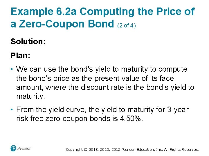 Example 6. 2 a Computing the Price of a Zero-Coupon Bond (2 of 4)