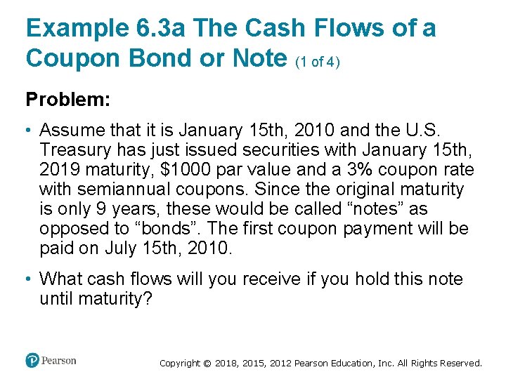 Example 6. 3 a The Cash Flows of a Coupon Bond or Note (1