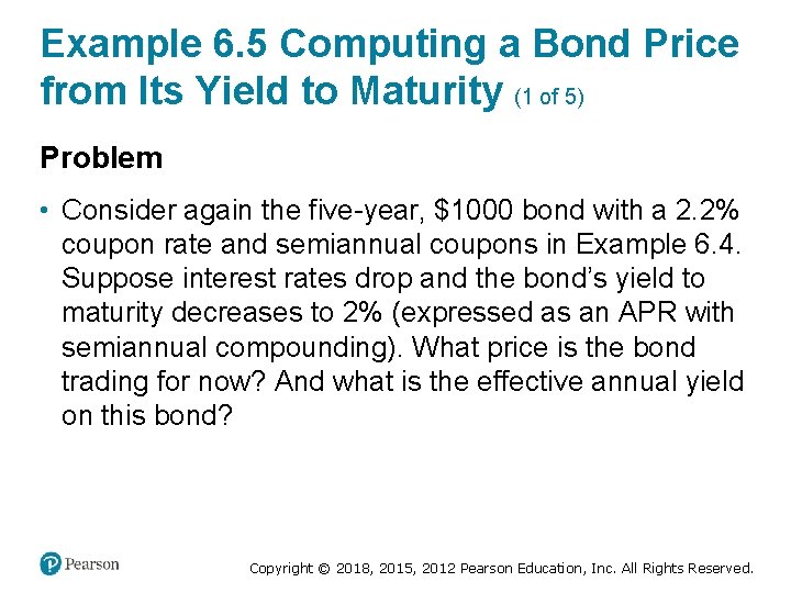 Example 6. 5 Computing a Bond Price from Its Yield to Maturity (1 of