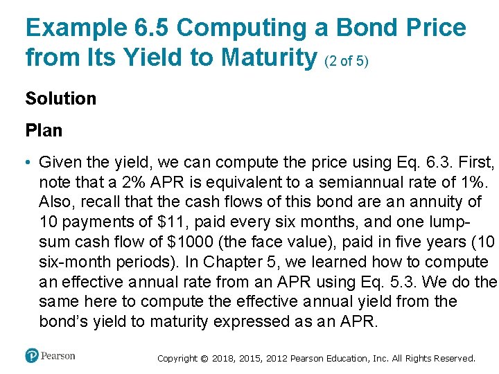 Example 6. 5 Computing a Bond Price from Its Yield to Maturity (2 of