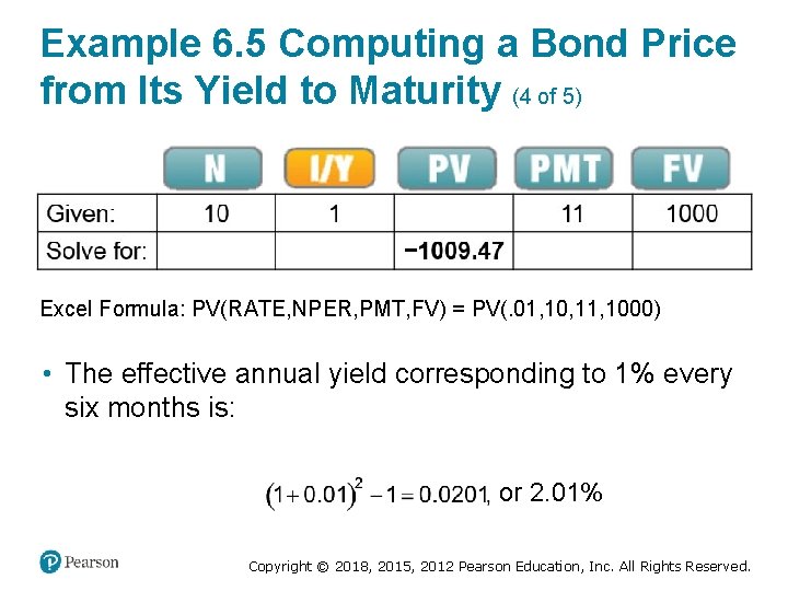 Example 6. 5 Computing a Bond Price from Its Yield to Maturity (4 of