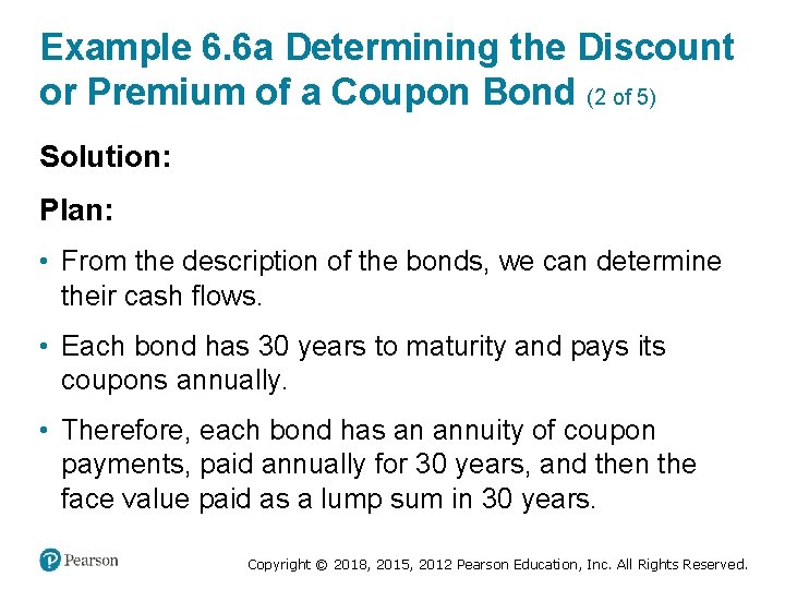 Example 6. 6 a Determining the Discount or Premium of a Coupon Bond (2