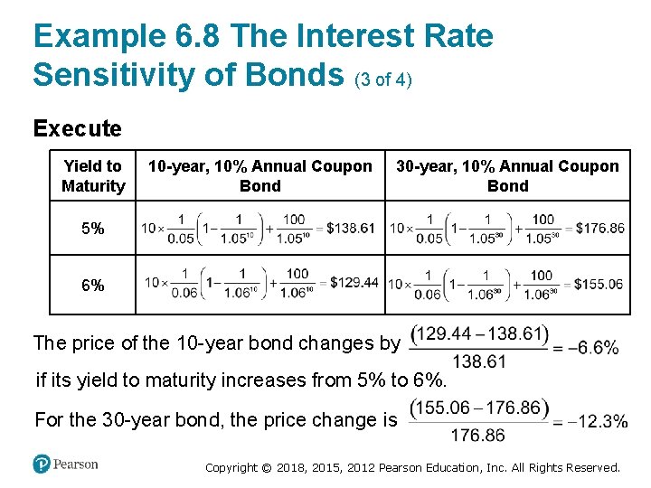Example 6. 8 The Interest Rate Sensitivity of Bonds (3 of 4) Execute Yield
