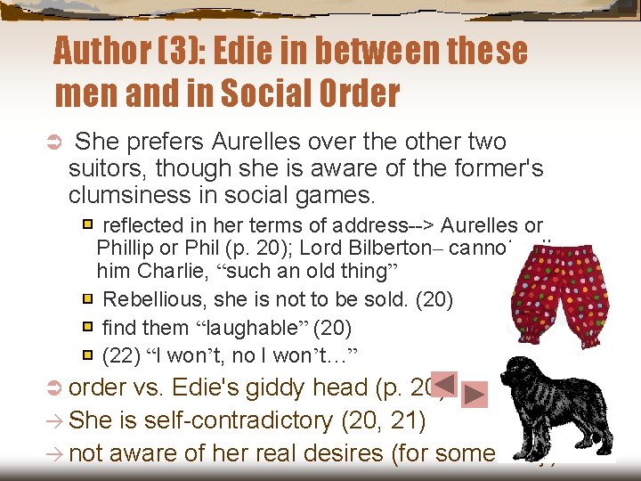 Author (3): Edie in between these men and in Social Order Ü She prefers Author (3): Edie in between these men and in Social Order Ü She prefers
