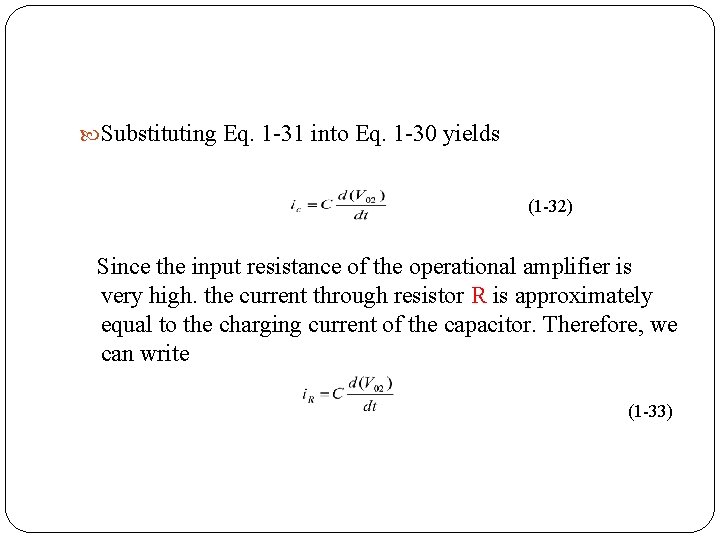  Substituting Eq. 1 31 into Eq. 1 30 yields (1 32) Since the