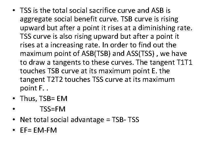 • TSS is the total social sacrifice curve and ASB is aggregate social • TSS is the total social sacrifice curve and ASB is aggregate social