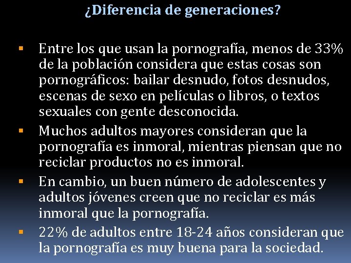 ¿Diferencia de generaciones? Entre los que usan la pornografía, menos de 33% de la