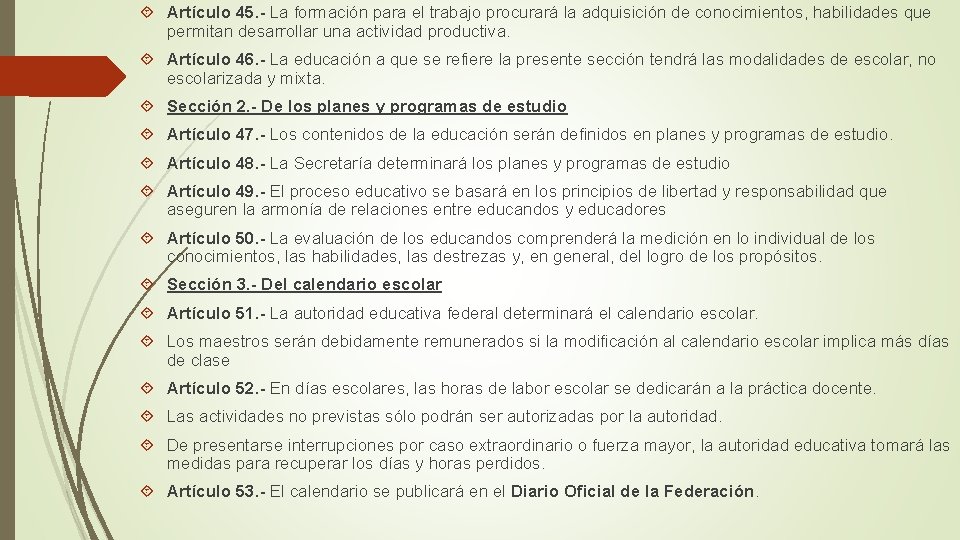 Ley general de educacin CAPITULO I DISPOSICIONES GENERALES