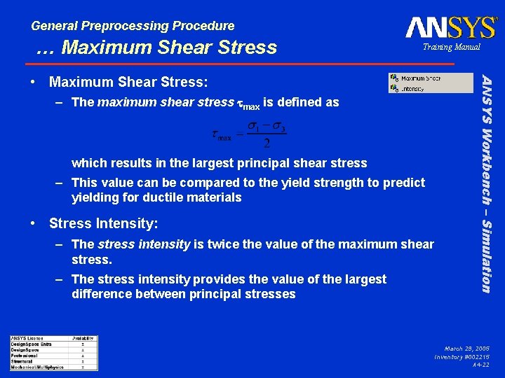 General Preprocessing Procedure … Maximum Shear Stress Training Manual – The maximum shear stress