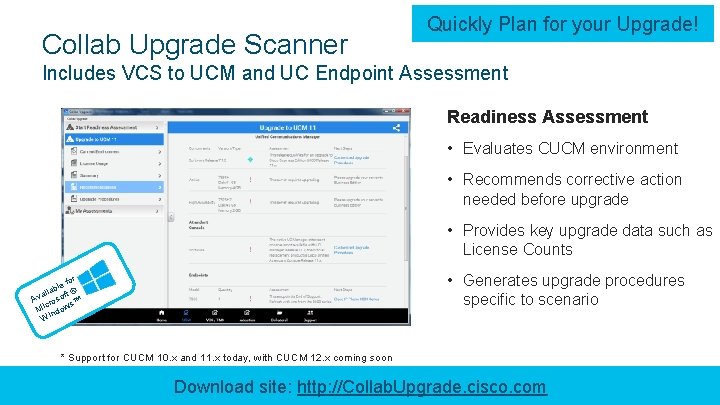 Collab Upgrade Scanner Quickly Plan for your Upgrade! Includes VCS to UCM and UC