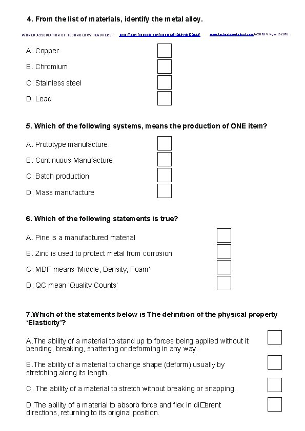 4. From the list of materials, identify the metal alloy. WORLD ASSOCIATION OF TECHNOLOGY