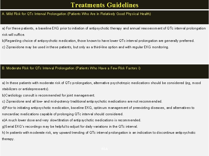 Treatments Guidelines A. Mild Risk for QTc Interval Prolongation (Patients Who Are in Relatively