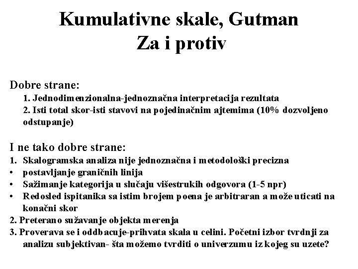 Kumulativne skale Gutman Cummulative scales Guttman Kumulativne skale