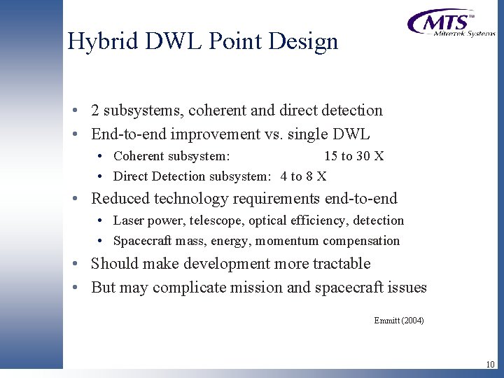 Hybrid DWL Point Design • 2 subsystems, coherent and direct detection • End-to-end improvement