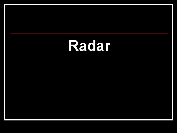 Radar 