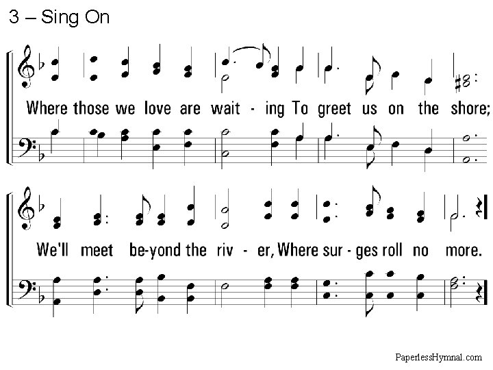 3 – Sing On Paperless. Hymnal. com 