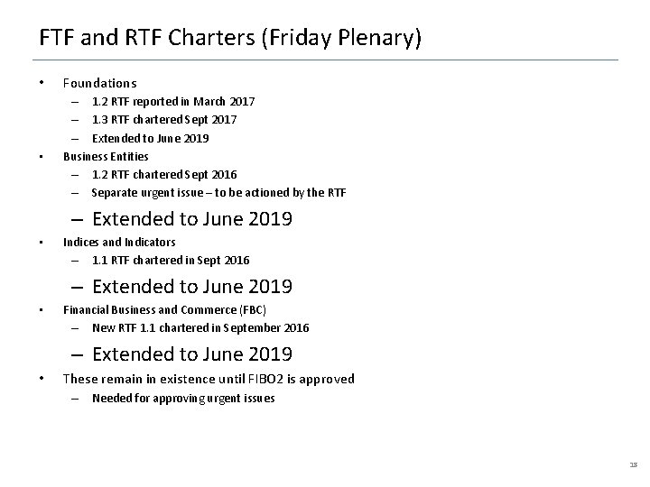 FTF and RTF Charters (Friday Plenary) • • Foundations – 1. 2 RTF reported