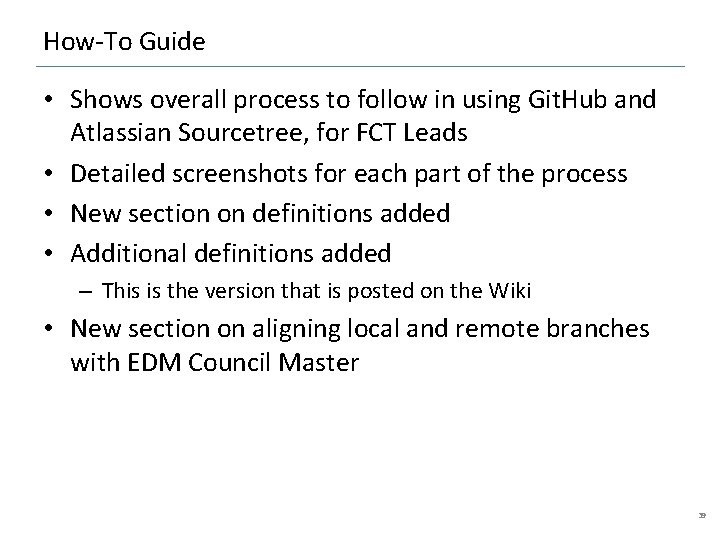 How-To Guide • Shows overall process to follow in using Git. Hub and Atlassian