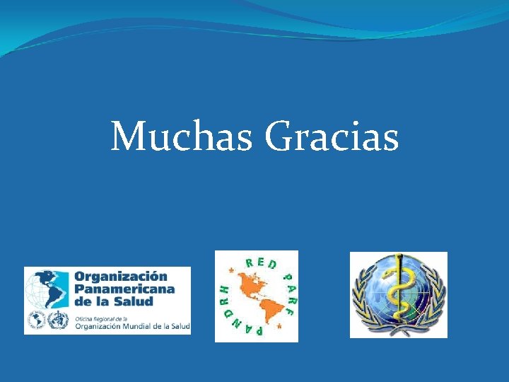 Muchas Gracias 