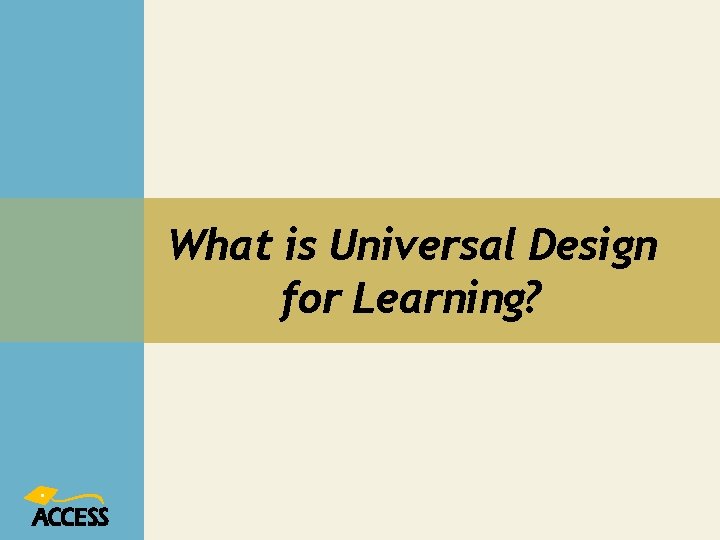 What is Universal Design for Learning? 