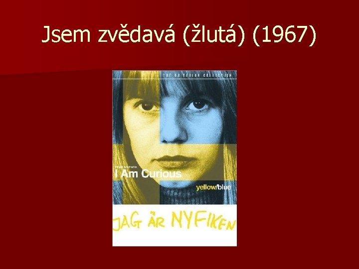 Jsem zvědavá (žlutá) (1967) 