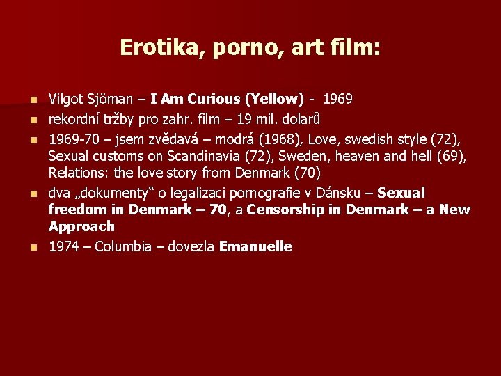 Erotika, porno, art film: n n n Vilgot Sjöman – I Am Curious (Yellow)