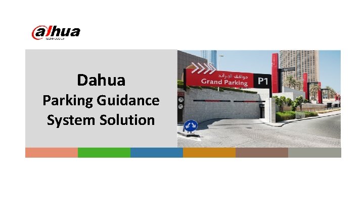 Dahua Parking Guidance System Solution Dahua Parking Guidance System Solution