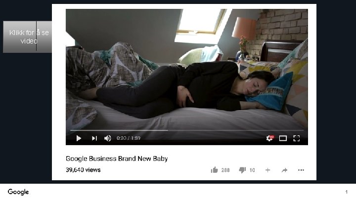 Klikk for å se video 1 