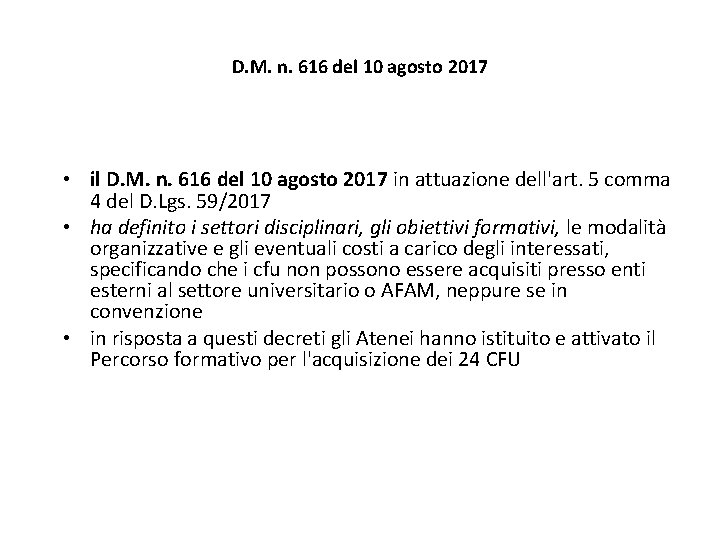 D. M. n. 616 del 10 agosto 2017 • il D. M. n. 616