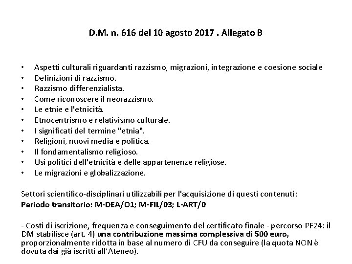 D. M. n. 616 del 10 agosto 2017. Allegato B • • • Aspetti