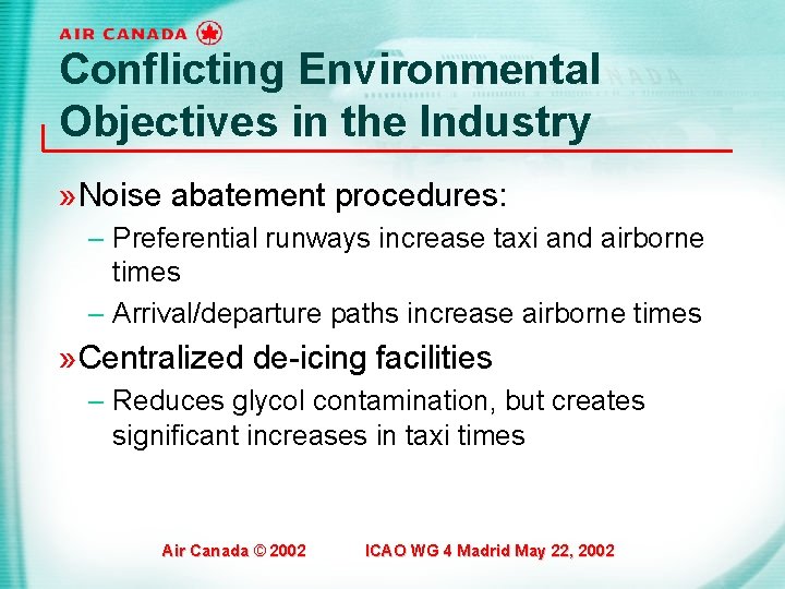 Conflicting Environmental Objectives in the Industry » Noise abatement procedures: – Preferential runways increase