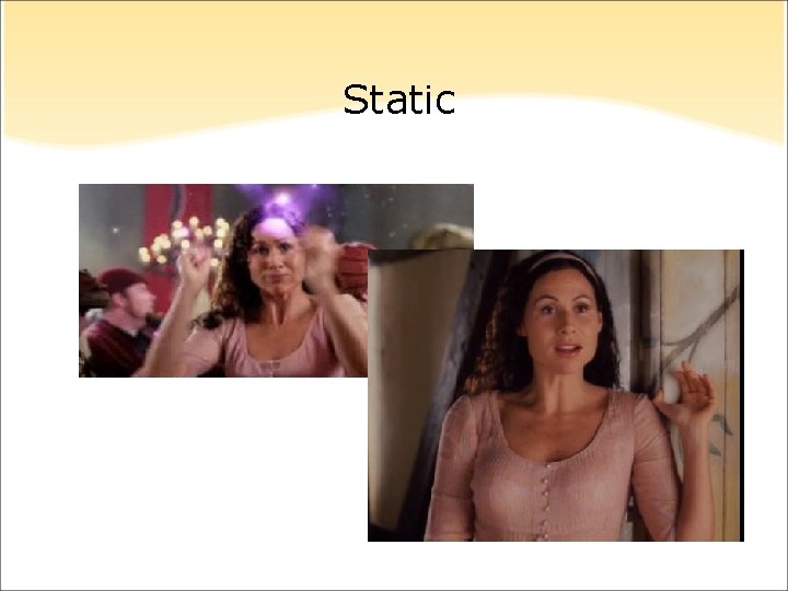  Static 