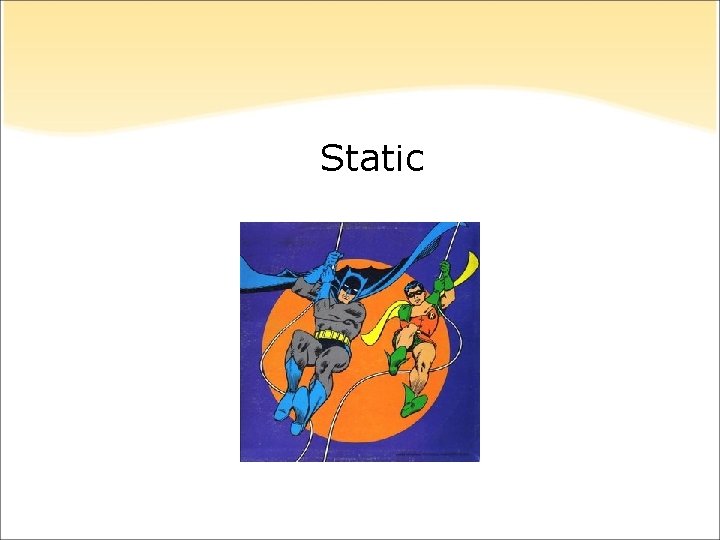 Static 