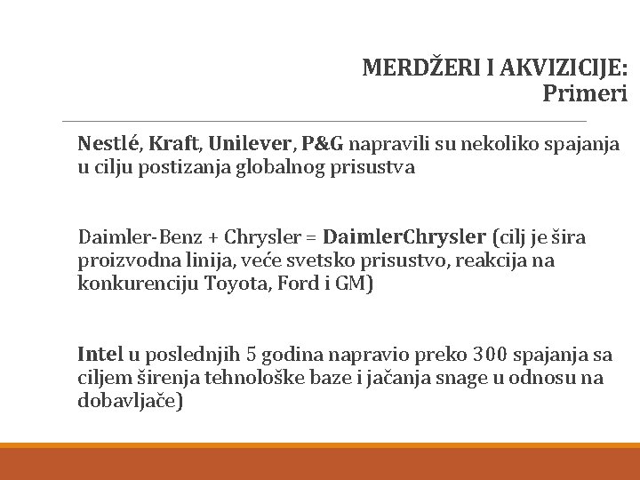 MERDŽERI I AKVIZICIJE: Primeri Nestlé, Kraft, Unilever, P&G napravili su nekoliko spajanja u cilju