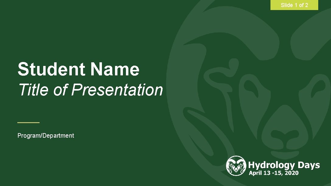 Slide 1 of 2 Student Name Title of Presentation Program/Department 