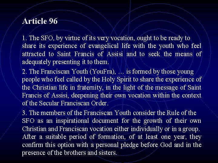 Article 96 1. The SFO, by virtue of its very vocation, ought to be