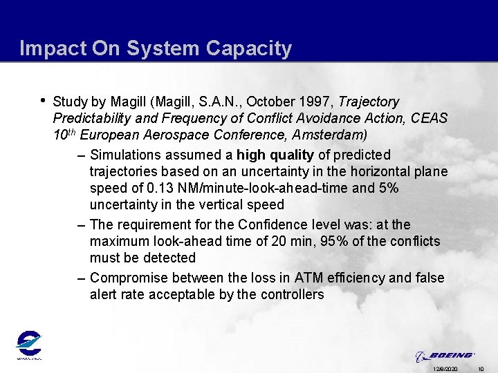 Impact On System Capacity • Study by Magill (Magill, S. A. N. , October