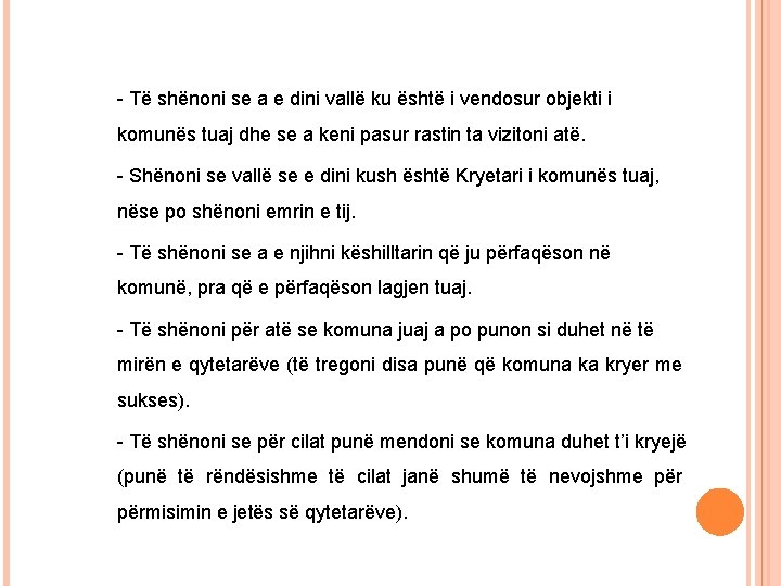 - Të shënoni se a e dini vallë ku është i vendosur objekti i - Të shënoni se a e dini vallë ku është i vendosur objekti i