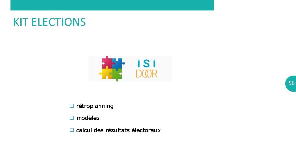 KIT ELECTIONS 56 q rétroplanning q modèles q calcul des résultats électoraux 