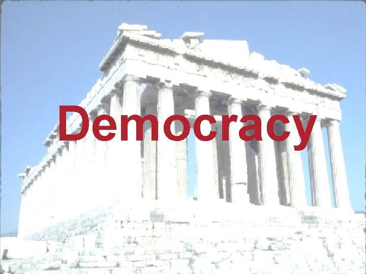 Democracy 