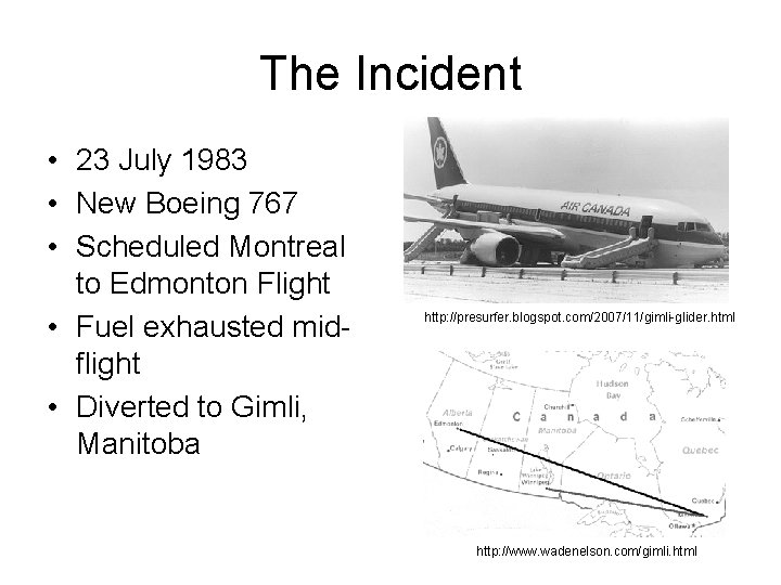 The Incident • 23 July 1983 • New Boeing 767 • Scheduled Montreal to