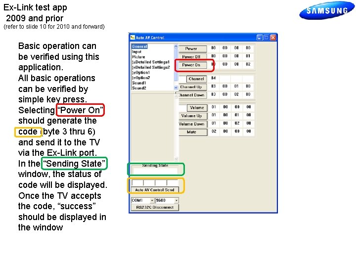Ex-Link test app 2009 and prior (refer to slide 10 for 2010 and forward)