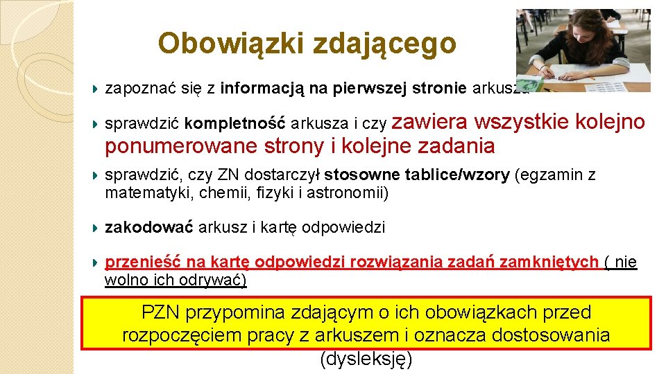  Obowiązki zdającego zapoznać się z informacją na pierwszej stronie arkusza sprawdzić kompletność arkusza