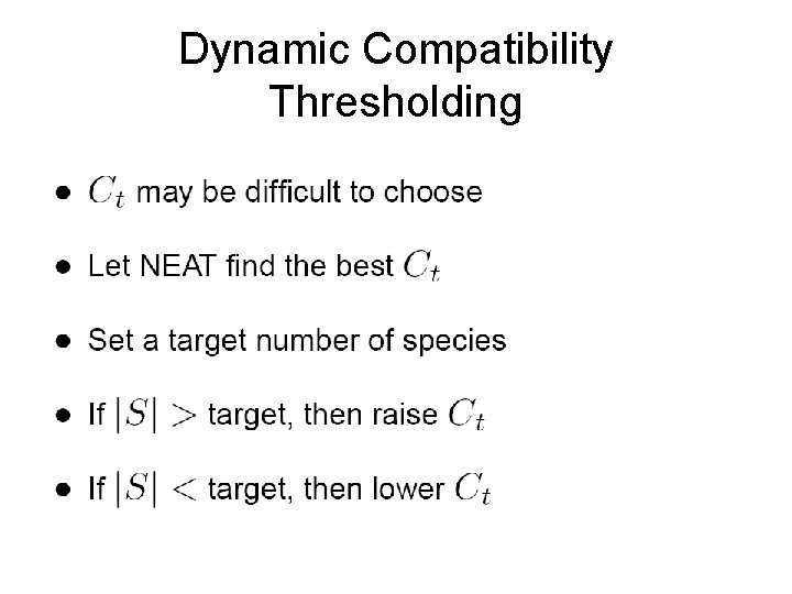 Dynamic Compatibility Thresholding 
