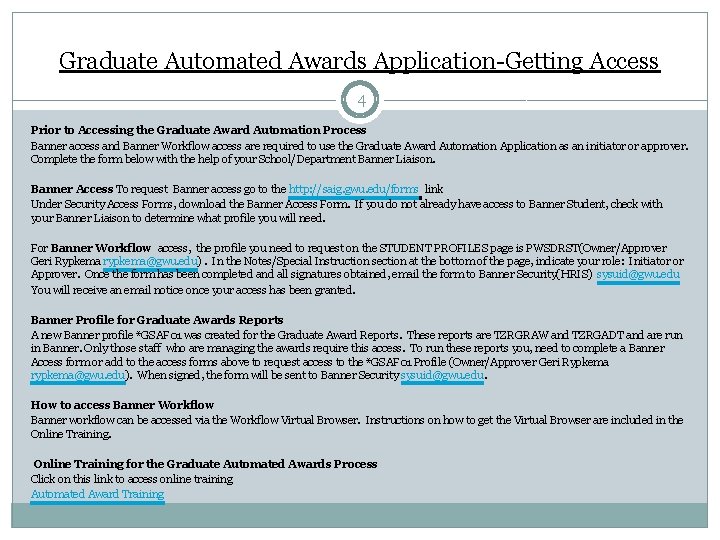 Graduate Automated Awards Application-Getting Access 4 Prior to Accessing the Graduate Award Automation Process