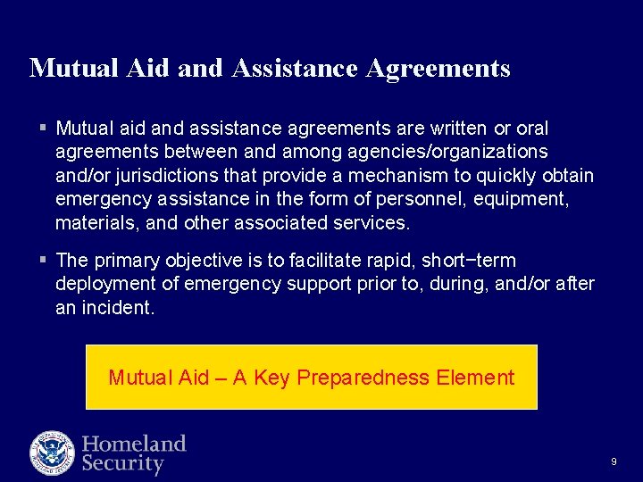 Mutual Aid and Assistance Agreements § Mutual aid and assistance agreements are written or Mutual Aid and Assistance Agreements § Mutual aid and assistance agreements are written or